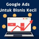 Google Ads Untuk Bisnis Kecil